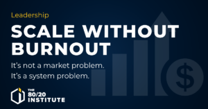How to Scale a $10M Company to $50M Without Burning Out
